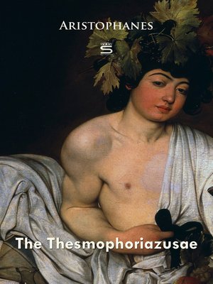 cover image of The Thesmophoriazusae